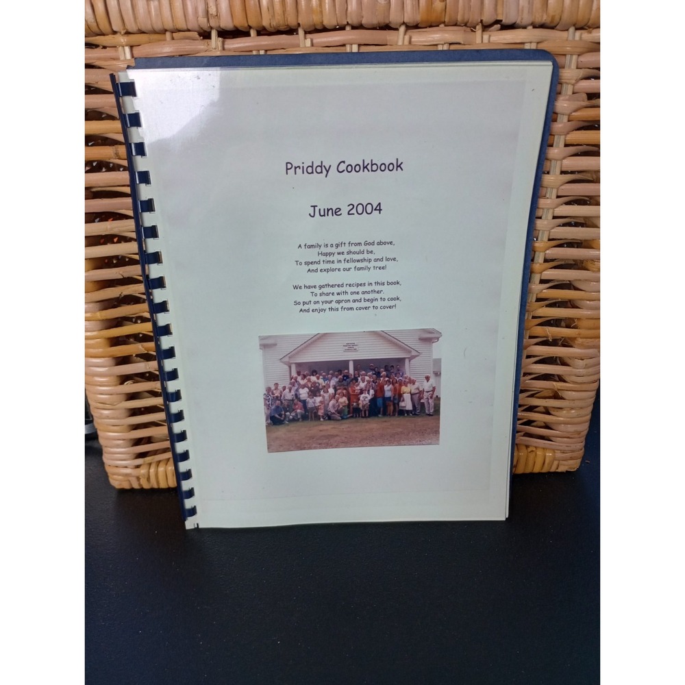 Priddy Family Cookbook‎ Silas Priddy Family Stokes County, North Carolina 2004